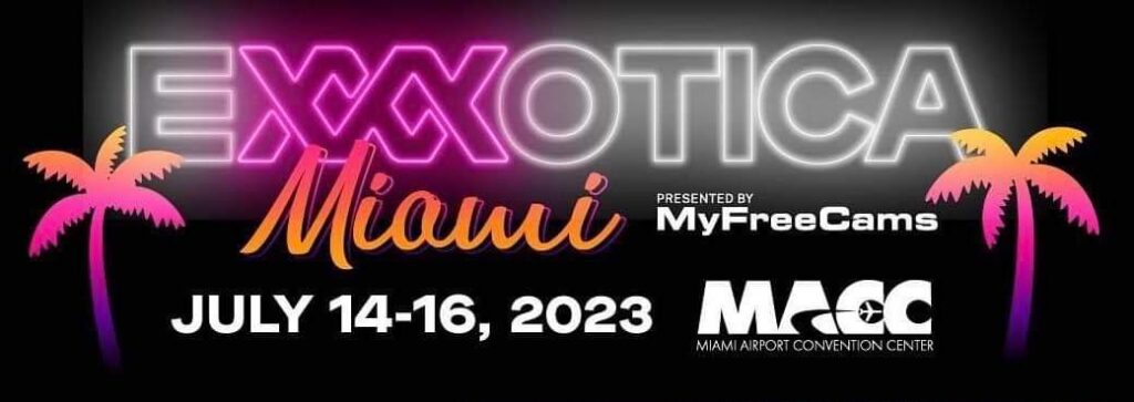 Miami Exxxotica Preview 2023 Welcome To Jizz Talking